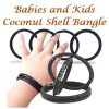 Baby and Kids Coconut Shell Bangle / 婴儿和小孩椰壳手镯 / Bayi dan Kanak-Kanak Gelang Tempurung Kelapa